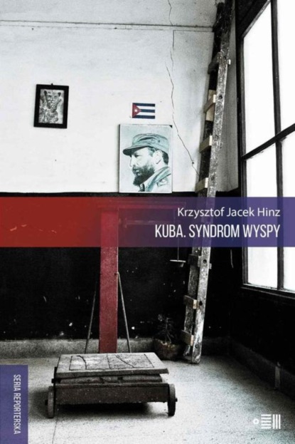 

Kuba. Syndrom wyspy