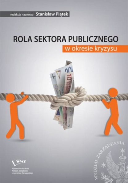 Stanisław Piątek - Rola sektora publicznego w okresie kryzysu