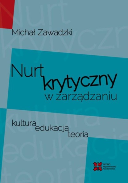 Michał Zawadzki - Nurt krytyczny w zarządzania