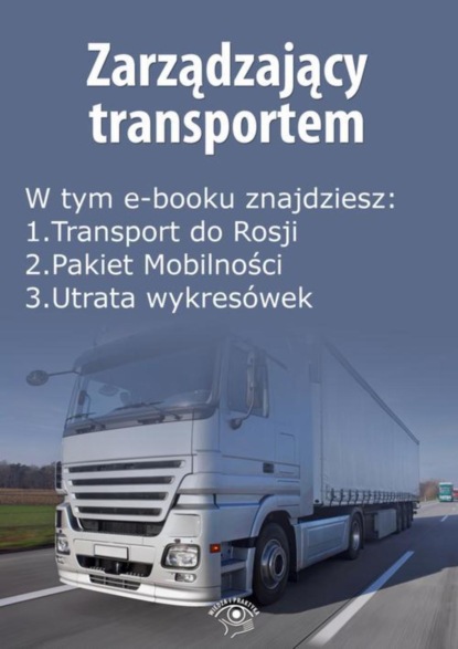 

Zarządzający transportem, wydanie maj 2016 r.