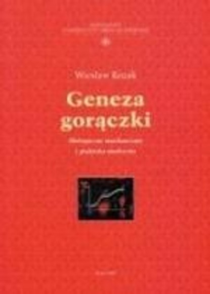 Wiesław Kozak - Geneza gorączki