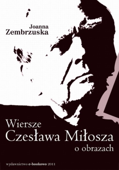 

Wiersze Czesława Miłosza o obrazach