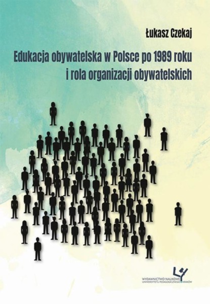 

Edukacja obywatelska w Polsce po 1989 roku i rola organizacji obywatelskich