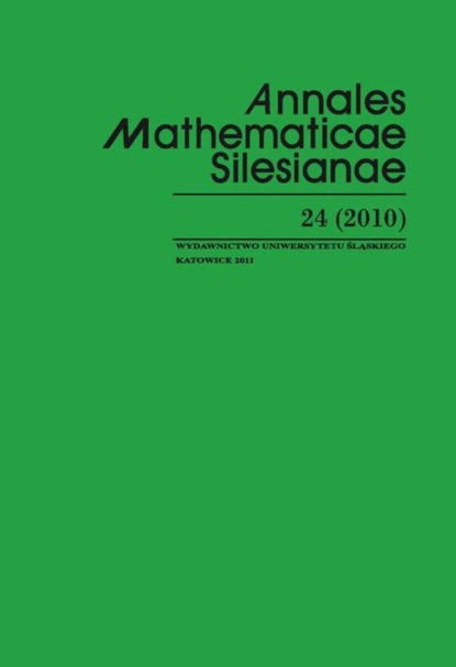 

Annales Mathematicae Silesianae. T. 24 (2010)
