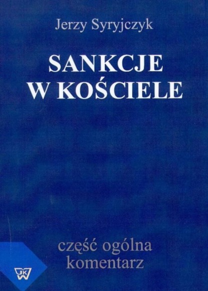 Jerzy Syryjczyk - Sankcje w kościele