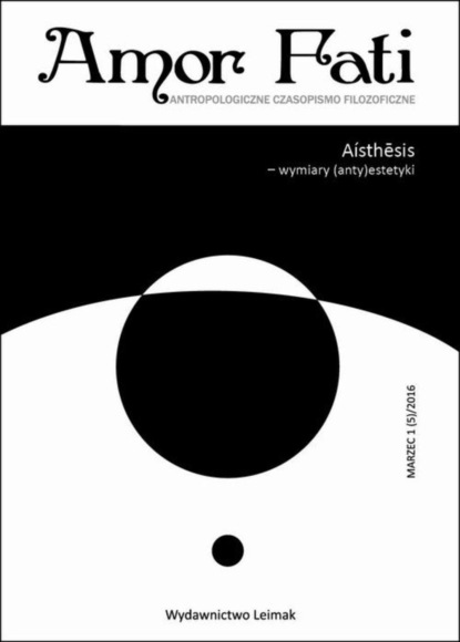 

Amor Fati 1(5)/2016 – Aisthesis