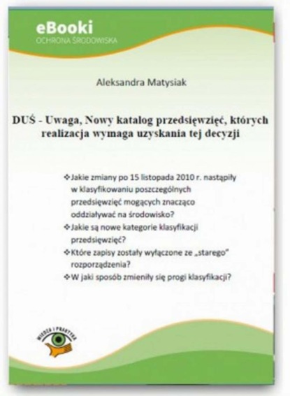 

DUŚ - Uwaga, Nowy katalog przedsięwzięć, których realizacja wymaga uzyskania tej decyzji
