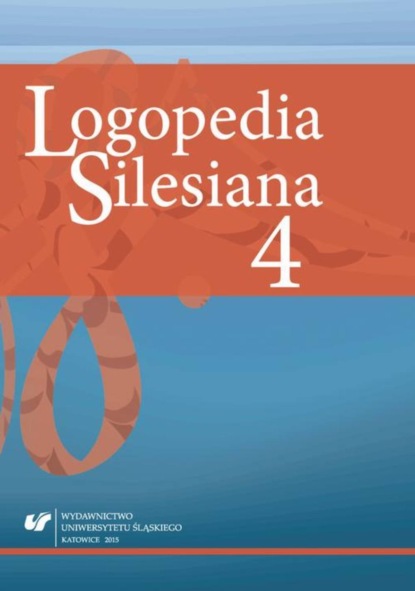 

„Logopedia Silesiana”. T. 4