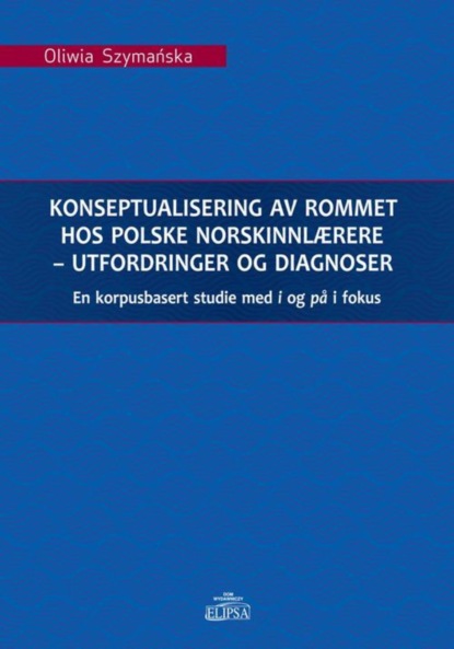 

Konseptualisering av rommet hos polske norskinnlærere - utfordringer og diagnoser