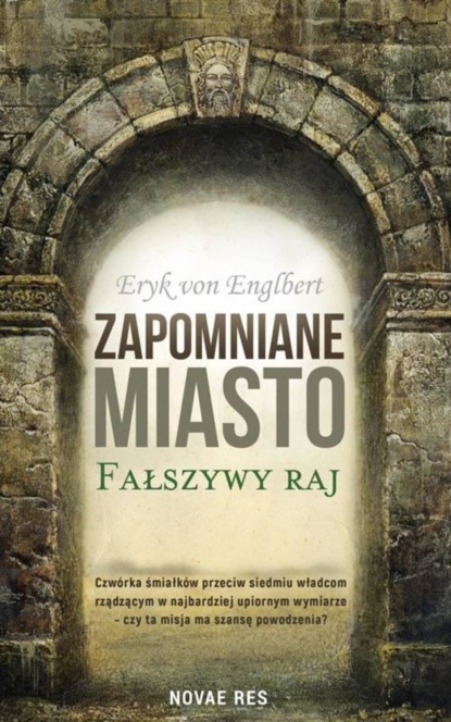 Eryk Von Englbert — Zapomniane miasto.