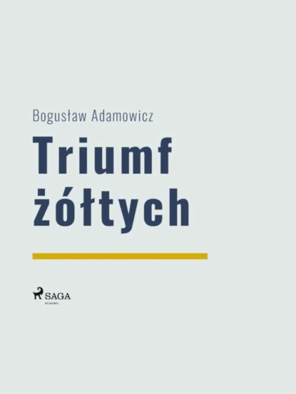 

Triumf żółtych