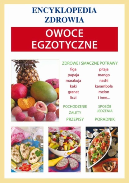 Anna Smaza - Owoce egzotyczne