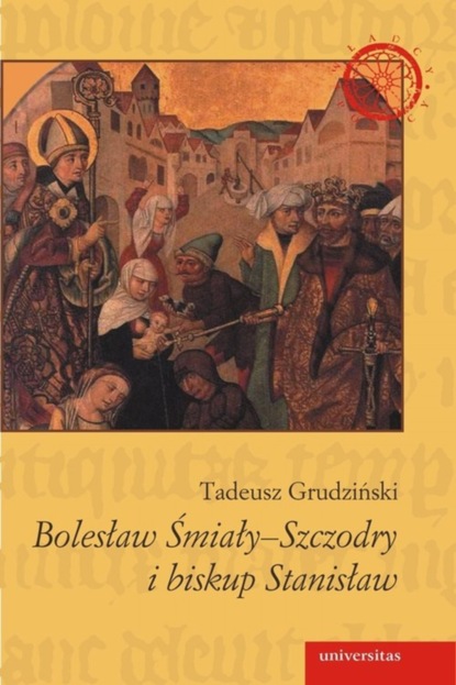 

Bolesław Śmiały-Szczodry i biskup Stanisław