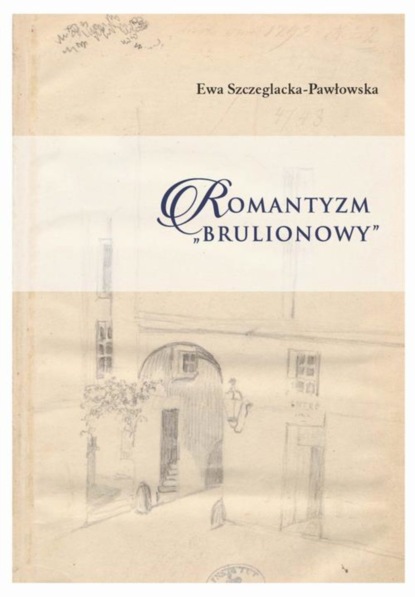 

Romantyzm brulionowy