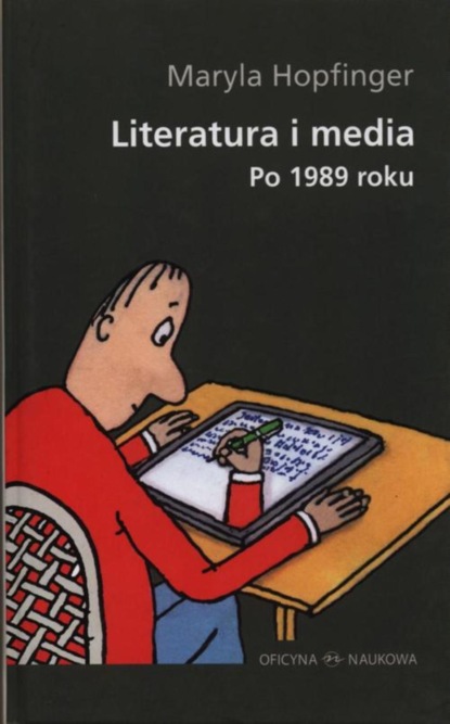 

Literatura i media po 1989 roku