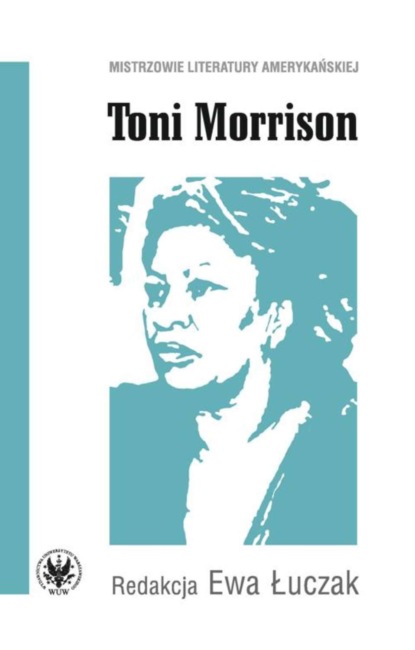 Группа авторов - Toni Morrison