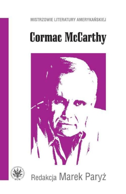 Группа авторов - Cormac McCarthy