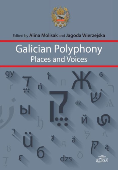 Группа авторов - Galician Polyphony Places and Voices