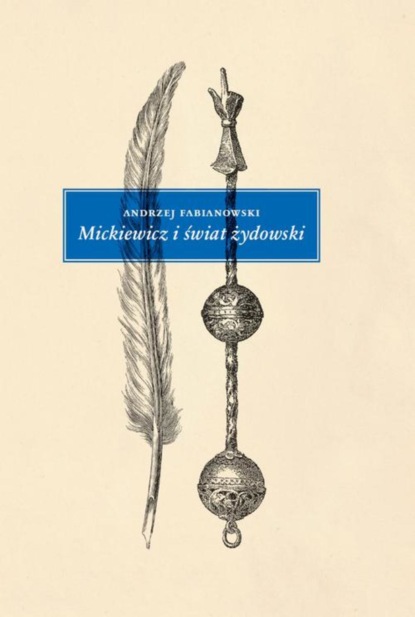 

Mickiewicz i świat żydowski