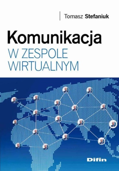 Tomasz Stefaniuk - Komunikacja w zespole wirtualnym