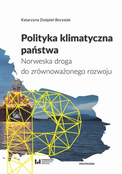 Katarzyna Dośpiał-Borysiak - Polityka klimatyczna państwa