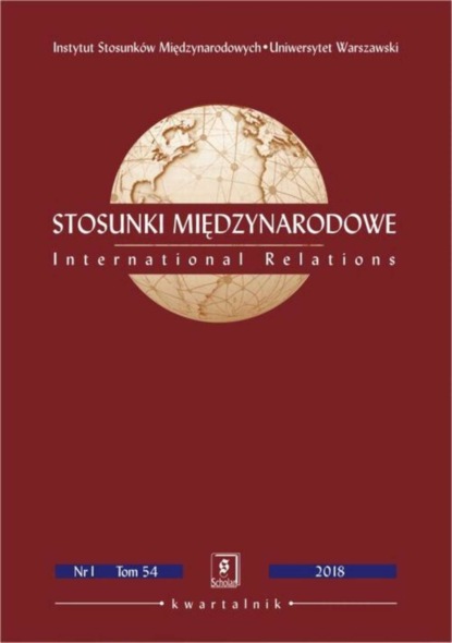 

Stosunki Międzynarodowe nr 1(54)/2018