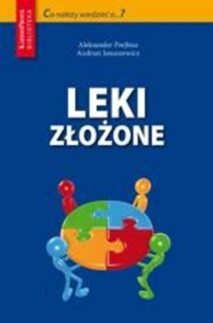 Andrzej Januszewicz - Leki złożone