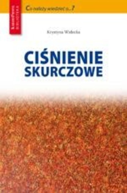 Krystyna Widecka - Ciśnienie skurczowe