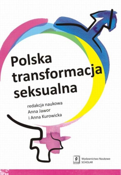 Anna Jawor - Polska transformacja seksualna