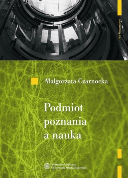 

Podmiot poznania a nauka