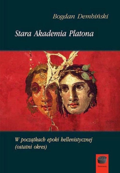 Bogdan Dembiński - Stara Akademia Platona