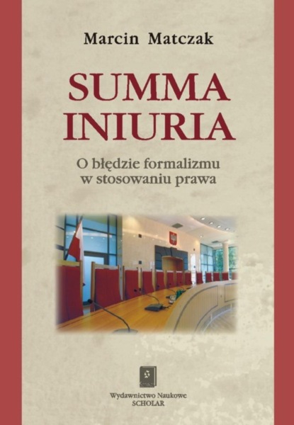 Marcin Matczak - Summa iniuria