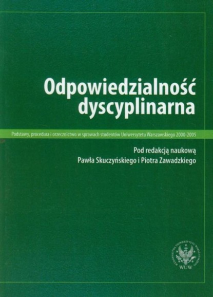 Группа авторов - Odpowiedzialność dyscyplinarna