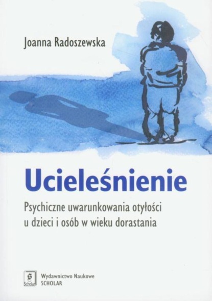 Joanna Radoszewska - Ucieleśnienie