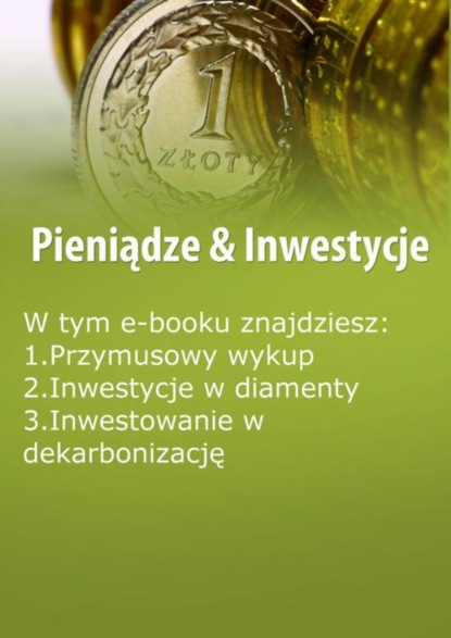 

Pieniądze & Inwestycje, wydanie styczeń 2016 r.