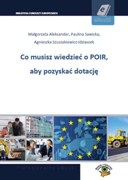 

Co musisz wiedzieć o POIR, aby pozyskać dotację