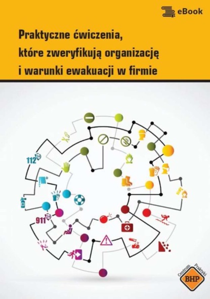 

Praktyczne ćwiczenia,które zweryfikują organizację i warunki ewakuacji w firmie