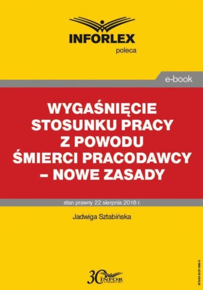 Jadwiga Sztabińska - Wygaśnięcie stosunku pracy z powodu śmierci pracodawcy – nowe zasady