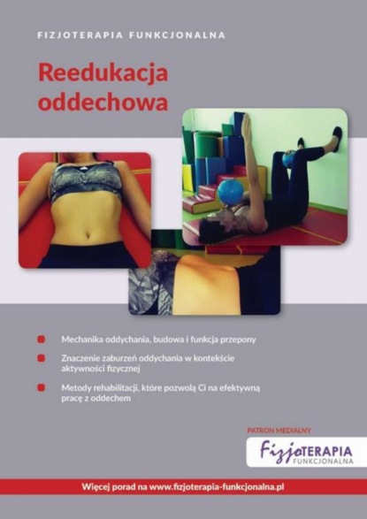 praca zbiorowa - Fizjoterapia Funkcjonalna. Reedukacja oddechowa