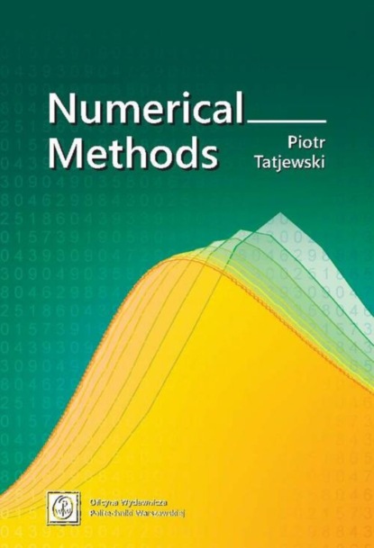 Piotr Tatjewski - Numerical Methods