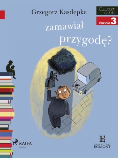 

Kto zamawiał koszmarną przygodę