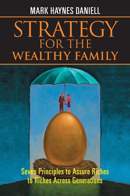 Strategy for the Wealthy Family (Группа авторов). 