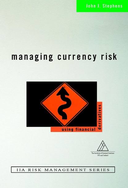 Managing Currency Risk - Группа авторов