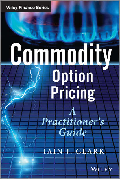 Commodity Option Pricing (Группа авторов). 