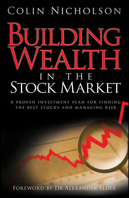 Building Wealth in the Stock Market - Alexander  Elder