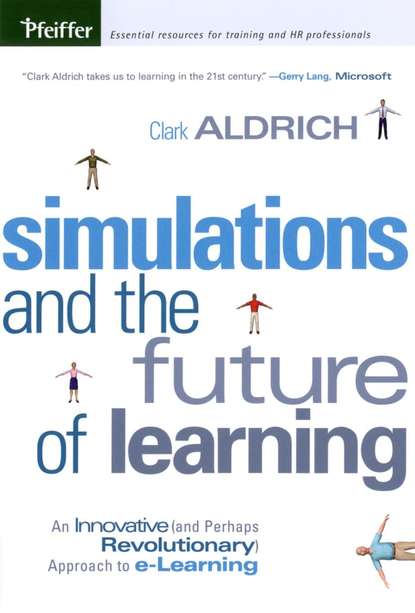 Группа авторов - Simulations and the Future of Learning