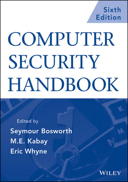 Seymour  Bosworth - Computer Security Handbook, Set