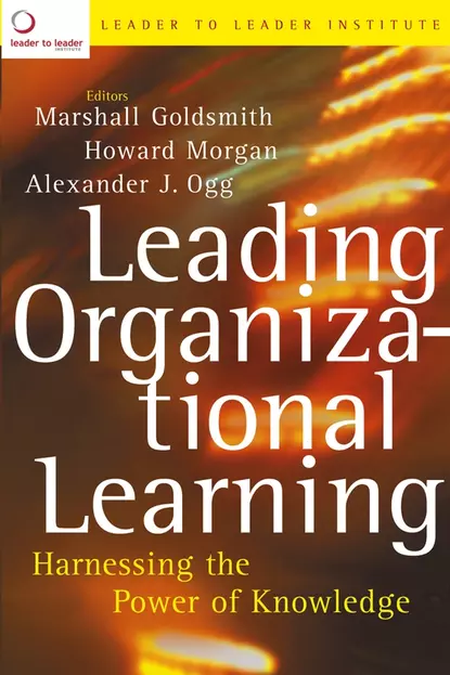 Обложка книги Leading Organizational Learning, Marshall Goldsmith