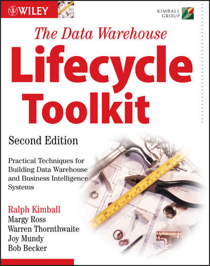 Joy  Mundy - The Data Warehouse Lifecycle Toolkit