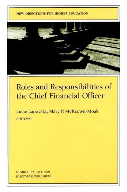 Roles and Responsibilities of the Chief Financial Officer (Lucie  Lapovsky). 
